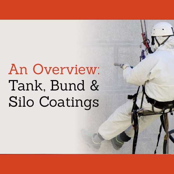 An Overview: Tank, Bund & Silo Coatings