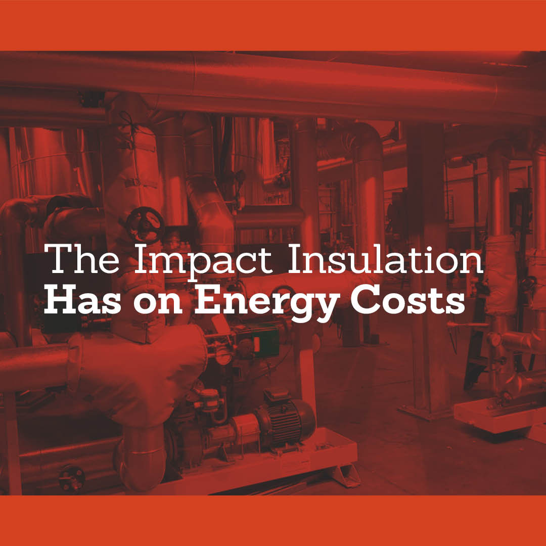 The Impact Insulation Has on Energy Costs