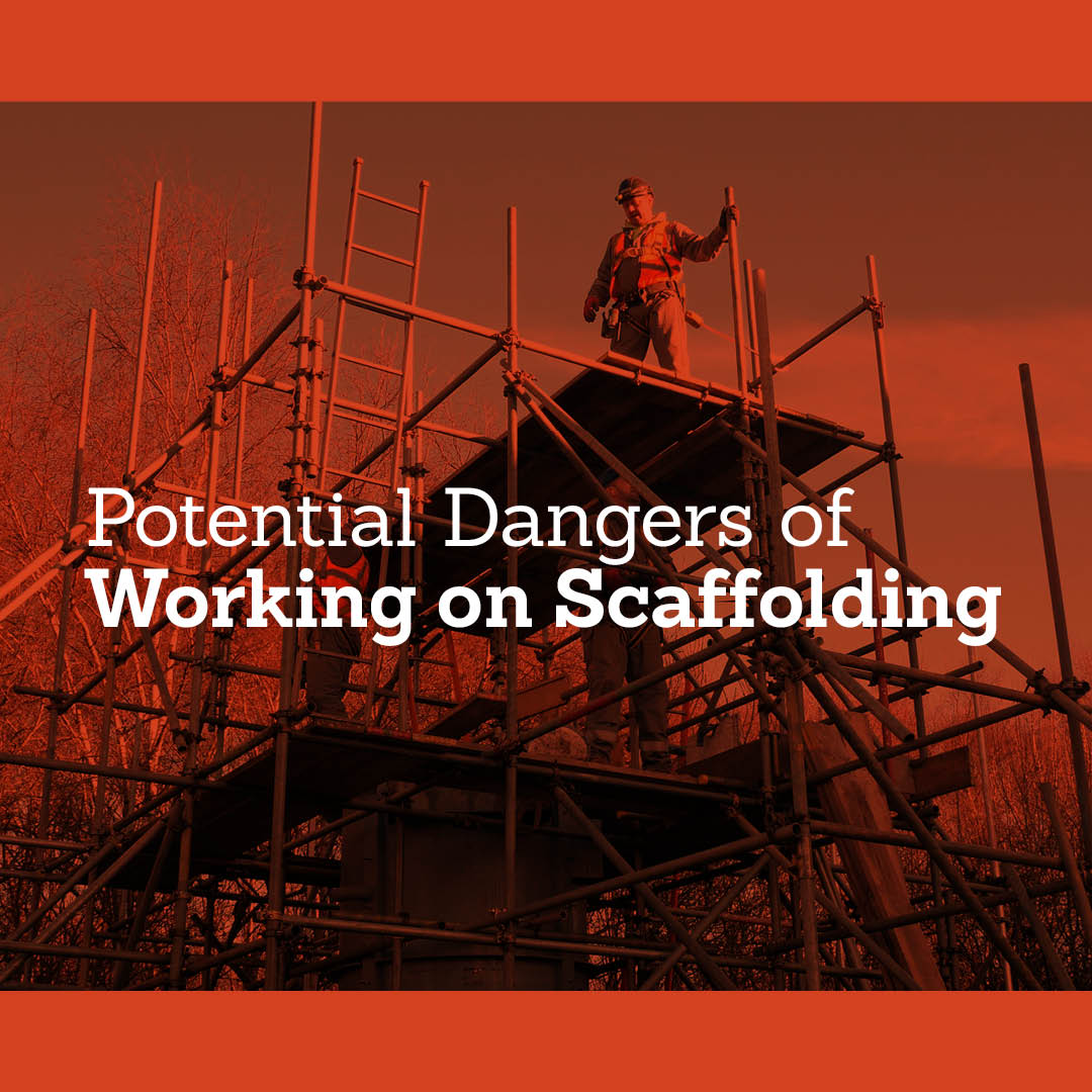 Potential Dangers of Working on Scaffolding