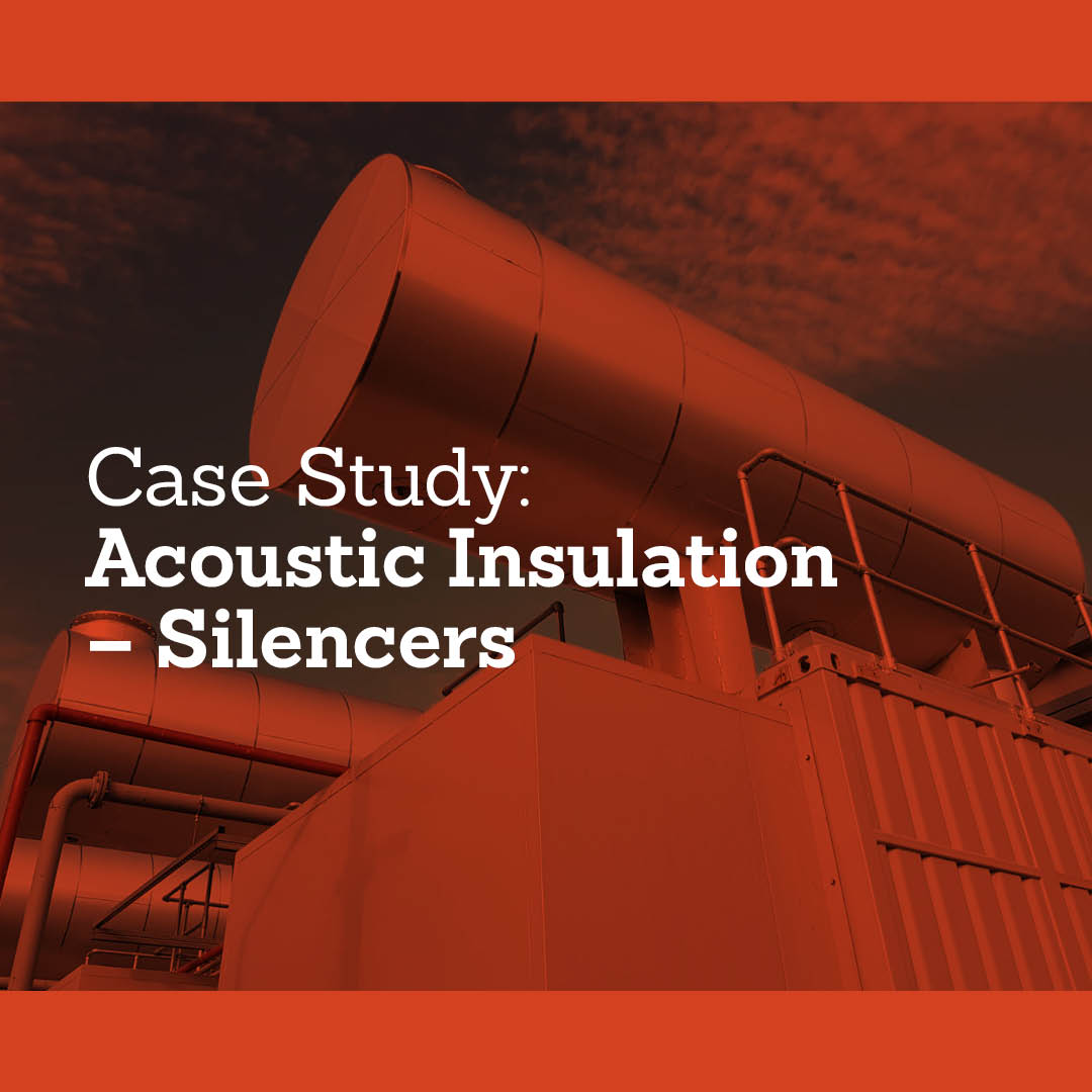 Case Study: Acoustic Insulation – Silencers